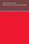 Rotberg, Robert I.; Theodore K Rabb & Robert Gilpin (eds.) - The origin and prevention of major wars.