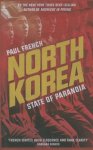 Paul French 272715 - North Korea State of Paranoia