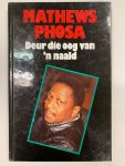 Mathews Phosa - Deur die oog van 'n naald