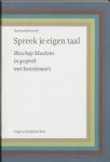  - Spreek je eigen taal