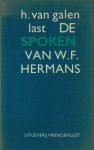 Galen Last, H. van - De spoken van W.F.  Hermans. Een kleine bijdrage tot de moderne cultuurgeschiedenis van Nederland