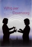 Hanneke Brand-van Binsbergen, Neeltje de Vos-Drooger, Elsbeth Koppelman-Visser en Benny Visser - Vijftig jaar Dovenzorg