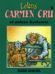 LELONG, Jean Marc - Carmen Cru (volume 2-6) LELONG, Jean Marc - Carmen Cru (volume 2-6)