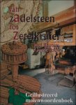 Bauters Paul. - Van Zadelsteen tot Zetelkruier. Tweeduizend jaar molens in Vlaanderen. Boek 3  geillustreerd  molen woordenboek.