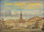 Suzanne L. Stratton - Spain, Espagne, Spanien: Foreigh Artists Discover Spain 1800-1900