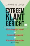 Danielle de Jonge - Extreem klantgericht