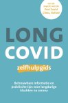  - Long covid zelfhulpgids Wetenschappelijke informatie en praktische tips voor langdurige klachten na corona