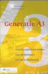 Doeleman, Henk, Manon Diepenmaat - Generatie A3, Transformationele leiders over de betekenis van de A3 methodiek