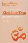 J. Dijkstra, S. Cantore - Zien door yoga
