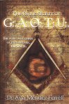 Ana Mendez-Ferrell - The Dark Secret of G.A.O.T.U.: Shattering the Deception of Free Masonry