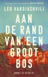 Leo Vardiashvili - Aan de rand van een groot bos