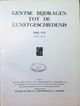  - Gentse bijdragen tot de kunstgeschiedenis Deel XVI  1955 - 1956