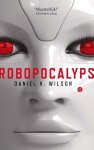 Daniel H. Wilson - Robopocalyps