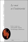 Gwenaëlle Aubry, Frédérique Ildefonse Collectif - moi et l'intériorité