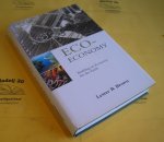 Brown, Lester R. - Eco-economy. Builing an economy for the earth.