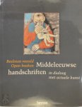 Laurent Busine, Ludo Vandamme - Besloten wereld, Open boeken Middeleeuwse handschriften in dialoog met actuele kunst