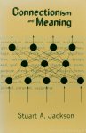 JACKSON, S.A. - Connectionism and meaning: from truth conditions to weight representations.