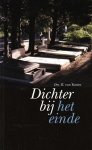 Kooten, Ds. R. van - Dichter bij het einde