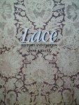 Anne Kraatz - "Lace"   History and Fashion with 180 illustrations - 92 in colour