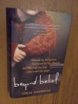 O'Gorman, Colm - Beyond Belief