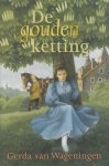 Wageningen, Gerda van - Wageningen, Gerda van-De gouden ketting