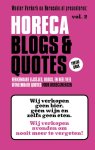 Wouter Verkerk - Horeca Blogs en Quotes 2 -   Herkenbare lijstjes, blogs en heel veel uitneembare Quotes