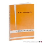 Waerden, B.L. van der. - Integraalrekening.