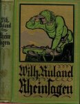 Ruland, Wilhelm - Rheinisches Sagenbuch