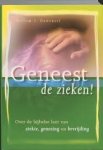 Ouweneel, Willem J. - Geneest de zieken ! / over de bijbelse leer van ziekte, genezing en bevrijding