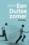 Rolf Bos - Een Duitse zomer De Olympische Spelen van 1972