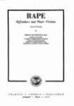 MacDonald, John Marshall - Rape Offenders and Their Victims.