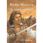 G.P.P. Burggraaf - Wybe Wevers 'de zwarte colonel'