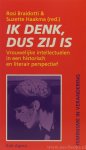 BRAIDOTTI, R., HAAKMA, S., (RED.) - Ik denk, dus zij is. Vrouwelijke intellectuelen in een historisch en literair perspectief.