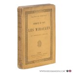 Fonvielle, Wilfrid de. - Comment se font les miracles en dehors de l’Église.