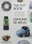 De Waal, Edmund - The Pot Book