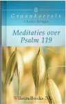 Bridges, Charles - Meditaties over Psalm 119    (uit de serie Graankorrels)
