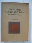 Lutembacher, R. - Rhumatisme articulaire aigue (Maladie de Bouillaud).