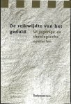  - De reikwijdte van het geduld