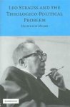 Heinrich Meier 45465 - Leo Strauss And the Theological-Political Problem