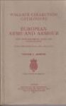 MANN, JAMES (volume I). NORMAN, A.V.B. (supplement) - European arms and armour.. Text with historical notes and illustrations. Volume i. +   Supplement