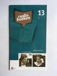 Weijts, Christiaan, Weverling, Aukelien - Radioboek 13 - 1 CD - Christiaan Weijts en Aukelien Weverling