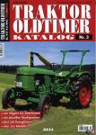 PAULITZ, Udo - Traktor Oldtimer Katalog Nr.3. Von Allgaier bis Zettelmeyer, mit aktuellen Marktpreisen, jetzt mit Youngtimern, über 720 Modelle.