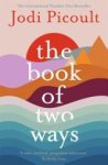 Jodi Picoult - The Book of Two Ways