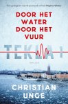 Christian Unge - Door het water, door het vuur / Tekla / 1