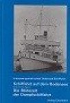 Rudloff, K. von - Schiffahrt auf dem Bodensee, band 2 Die Blutezeit der Dampfschiffahrt
