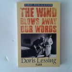 Doris Lessing - The Wind Blows Away Our Words Doris Lessing - The Wind Blows Away Our Words