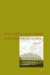 A.G. Bosch - De ontwikkeling van het strafrecht in Nederland van 1795 tot heden
