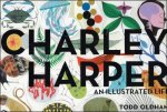 Todd Oldham ; Kelly Rakowski ; Kate Soto - Charley Harper: An Illustrated Life :  With Shadow Dancers Print
