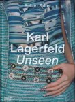 Robert Fairer - KARL LAGERFELD UNSEEN : The Chanel Years