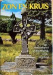 Streit, Jakob - ZON EN KRUIS. Van steenkring tot vroegchristlijk kruis in Ierland.